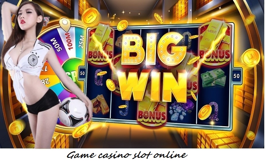 Game casino slot online